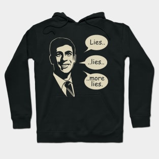 Rishi Sunak tells Lies..lies..and more lies. - That's the truth Hoodie